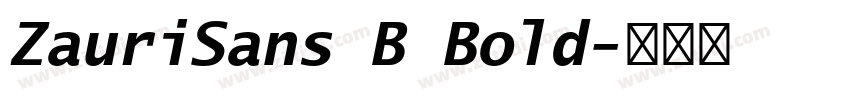 ZauriSans B Bold字体转换